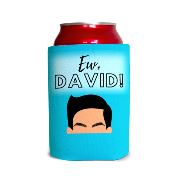 Ew, David! Can Coolers