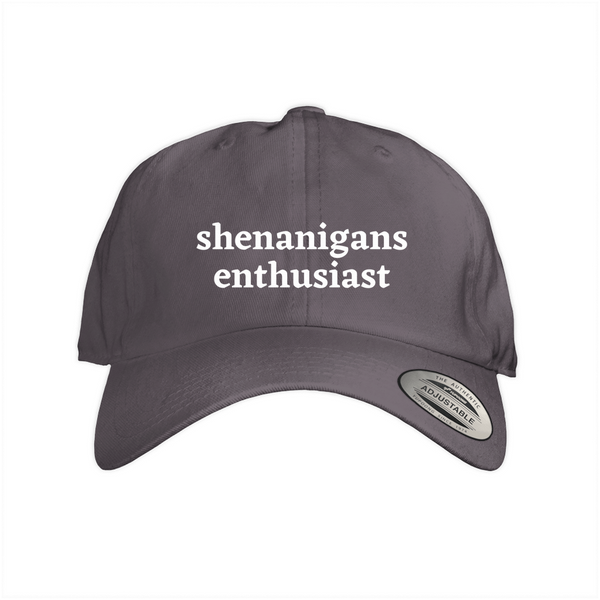 Shenanigans Enthusiast 1, 2, & 3 Dad Cap