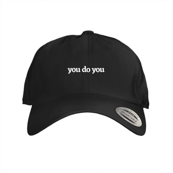 You do you 1 Dad Cap