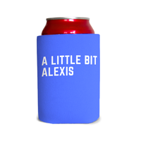 A little bit Alexis 1 Can Cooler