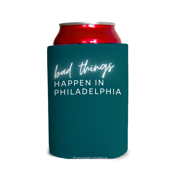 Bad things happen in Philadelphia 4 Can Cooler