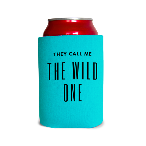 They call me the wild one 1 Can Cooler
