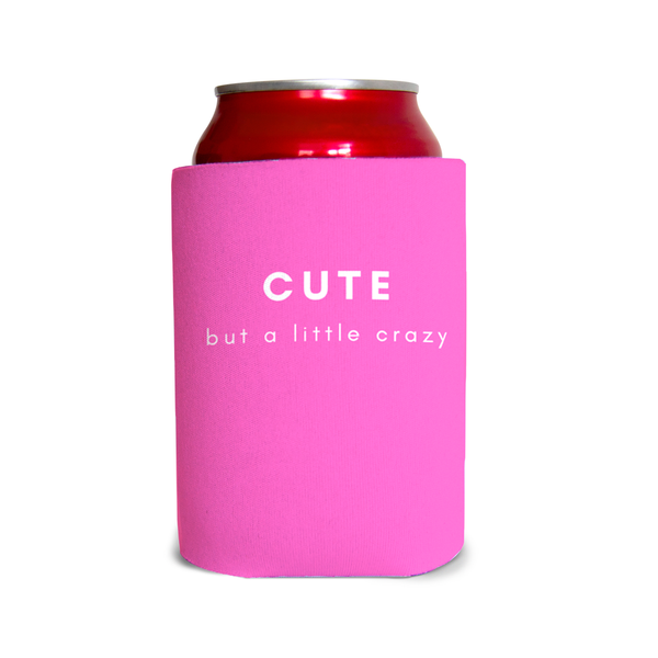 Cute but a little crazy 1 Can Cooler