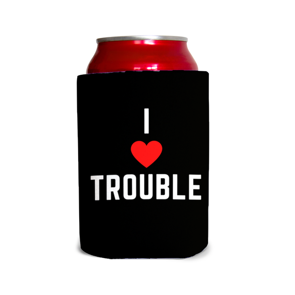 I love trouble 1 Can Cooler