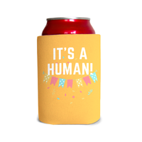 It’s a human! 1 Can Cooler