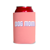 Dog mom 5 Can Cooler