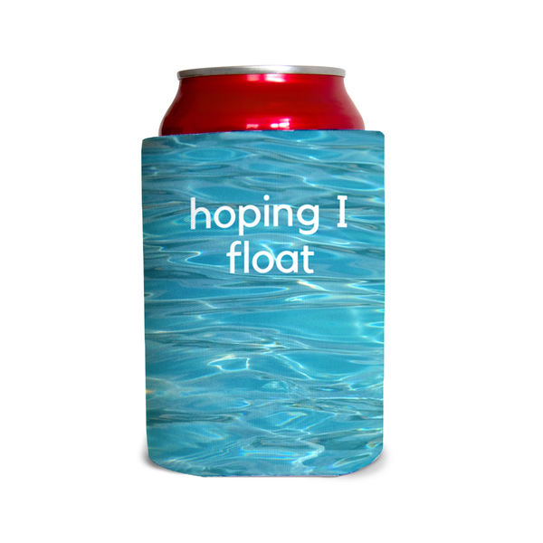 Hoping I float 1 Can Cooler