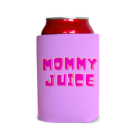 Mommy juice 1 Can Cooler