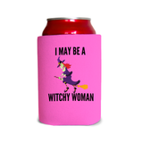 I may be a witchy woman 1 Can Cooler
