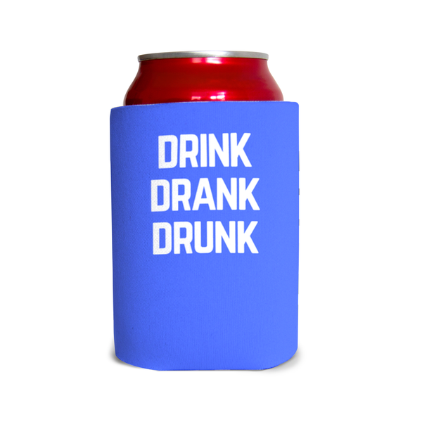 Drink, drank, drunk 1 Can Cooler
