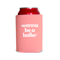 Wanna be a baller 1 Can Cooler