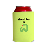 Don’t be a snake 1 Can Cooler