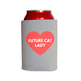 Future cat lady 2 Can Cooler