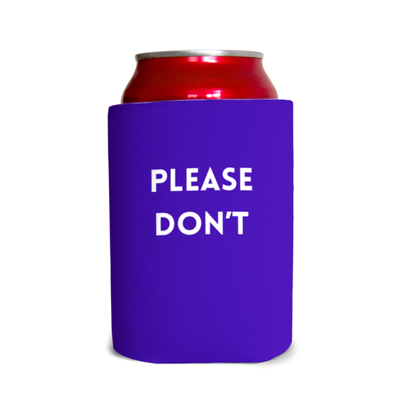 Please Don’t Can Coolers
