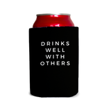 Drinks well with others 2 Can Cooler