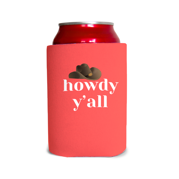 Howdy y’all 1 Can Cooler