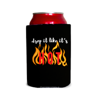 Drop it like it’s hot 1 Can Cooler