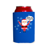 Where are my ho ho hos at? 1 Can Cooler