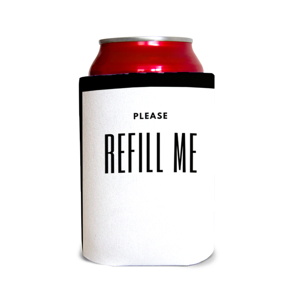 Please refill me 1 Can Cooler