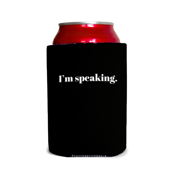 I’m speaking 1 Can Cooler