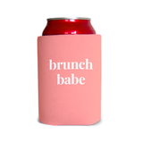 Brunch babe 2 Can Cooler