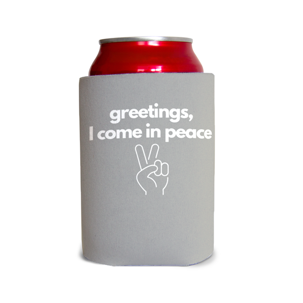Greetings, I come in peace 2 Can Cooler