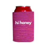 Hi honey 2 Can Cooler