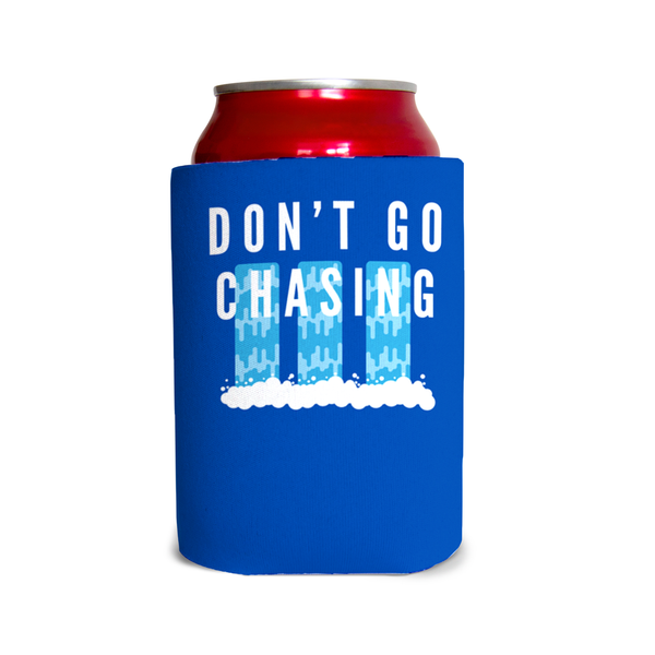 Don’t go chasing waterfalls 1 Can Cooler