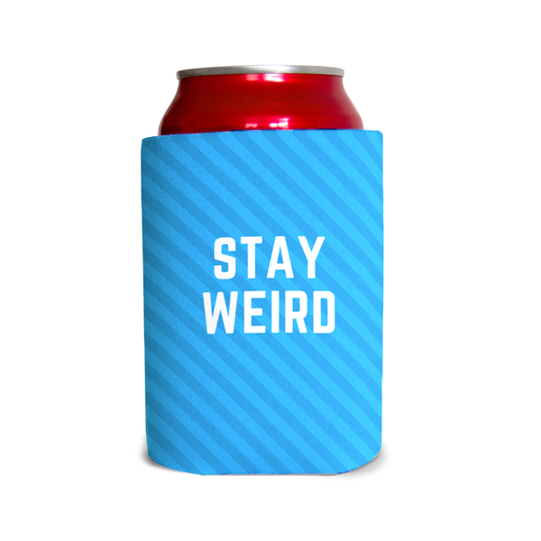 Stay weird 1 Can Cooler