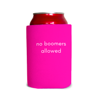No boomers allowed 1 Can Cooler
