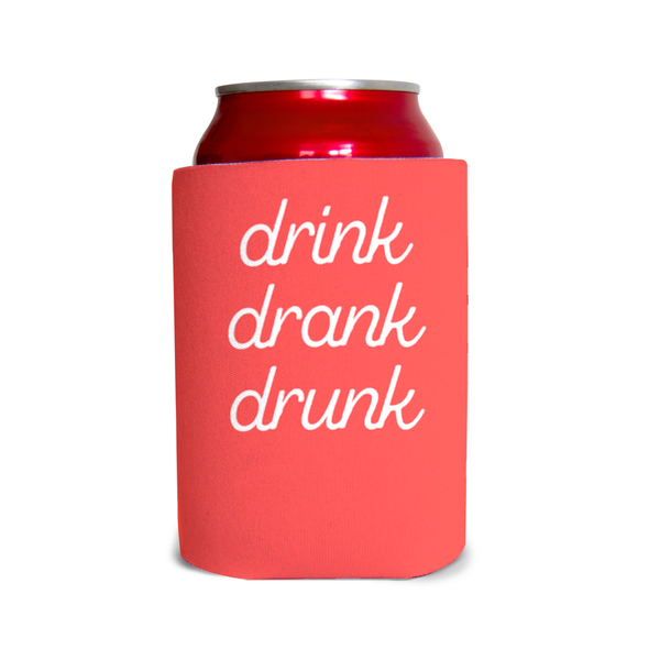 Drink, drank, drunk 3 Can Cooler