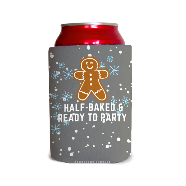 Half-baked & ready to party 1 Can Cooler