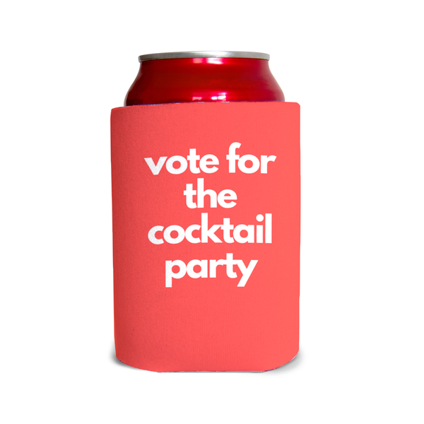 Vote for the cocktail party 1 Can Cooler