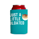 Just a little bloated 1 Can Cooler