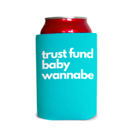 Trust fund baby wannabe 3 Can Cooler